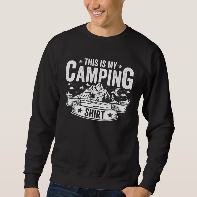 This Is My Camping  Camper Outdoor Travel for Men  Sweatshirt (Vorderseite)
