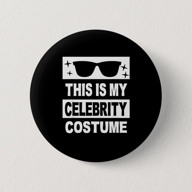 This Is My Celebrity Costume Men Kids Women Ideas  Button (Vorderseite)