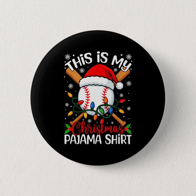This Is My Christmas Baseball Pajama Shirt Xmas Me Button (Vorderseite)