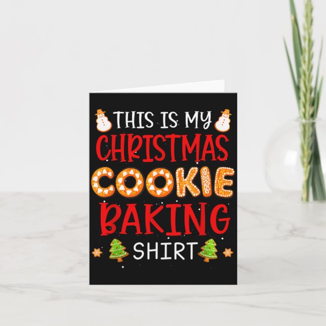 This Is My Christmas Cookie Baking Shirt Xmas Holi Karte (Vorderseite)