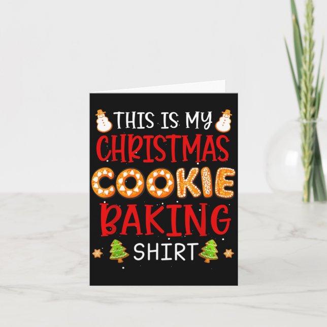 This Is My Christmas Cookie Baking Shirt Xmas Holi Karte (Vorderseite)