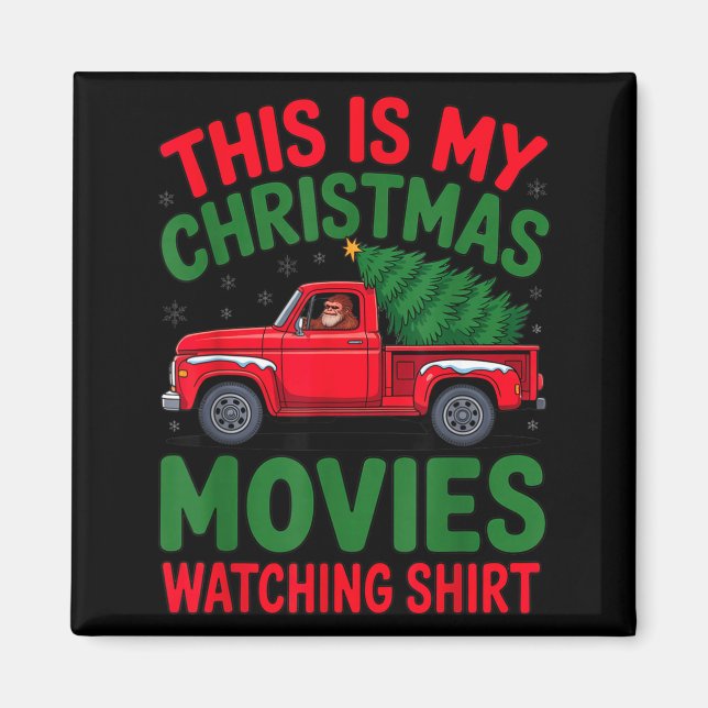 This Is My Christmas Movie Watching Shirt Bigfoot  Magnet (Vorne)
