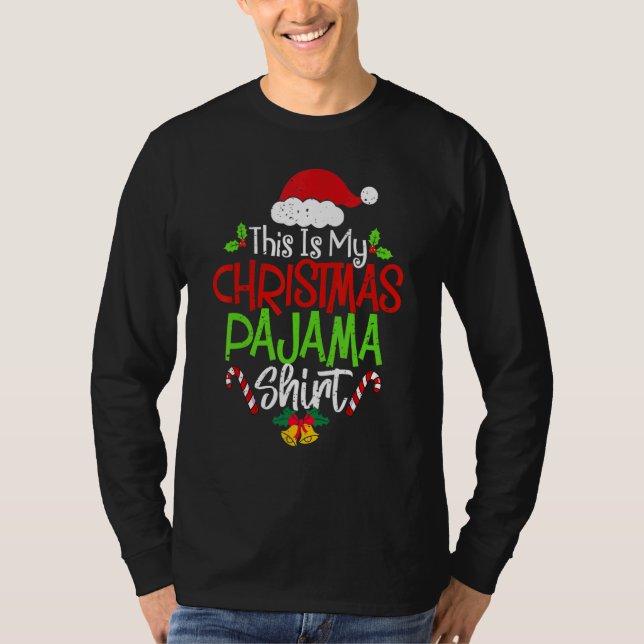 This Is My Christmas Pajama  Christmas Family Matc T-Shirt (Vorderseite)