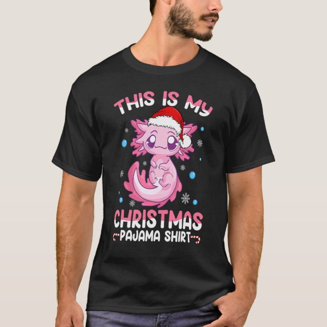 This is My Christmas Pajama  Cute Axolotl  Boy Gir T-Shirt (Vorderseite)