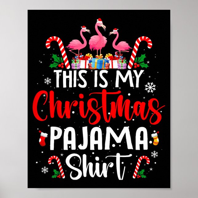 This Is My Christmas Pajama Flamingos Holiday Fun  Poster (Vorne)