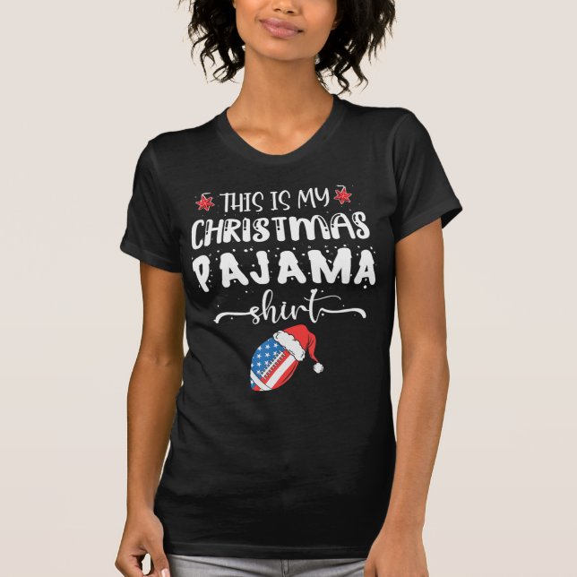 This Is My Christmas Pajama  Fun American Football T-Shirt (Vorderseite)
