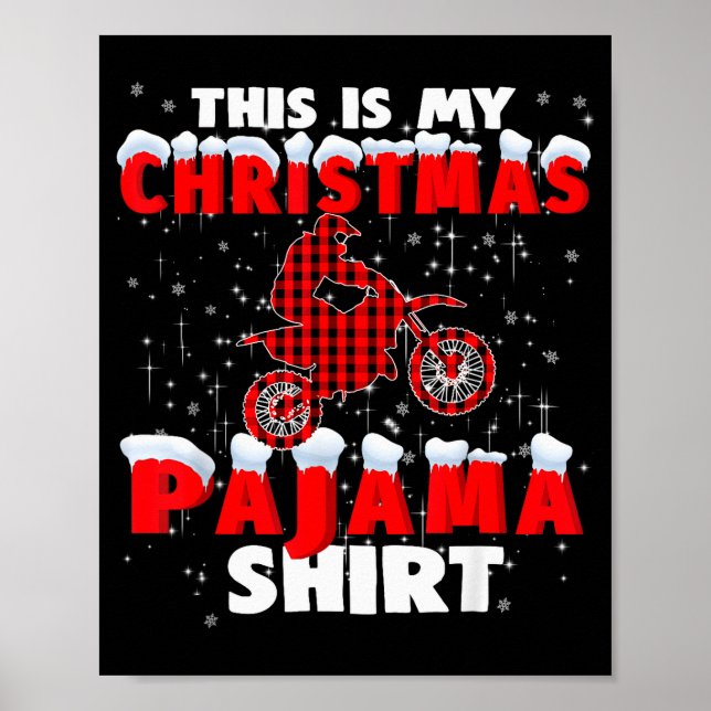 This Is My Christmas Pajama Funny Dirt Bike Motocr Poster (Vorne)
