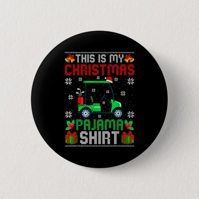 This Is My Christmas Pajama Golf Cart Xmas Srt Gol Button (Vorderseite)