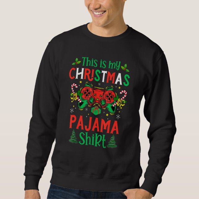 This Is My Christmas Pajama Santa Hat Gamer Video  Sweatshirt (Vorderseite)