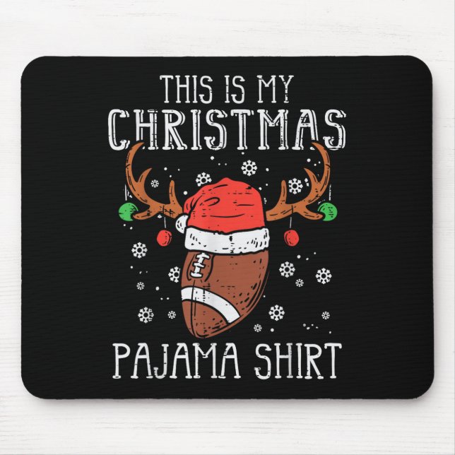 This Is My Christmas Pajama Shirt Football Xmas Sr Mousepad (Vorne)
