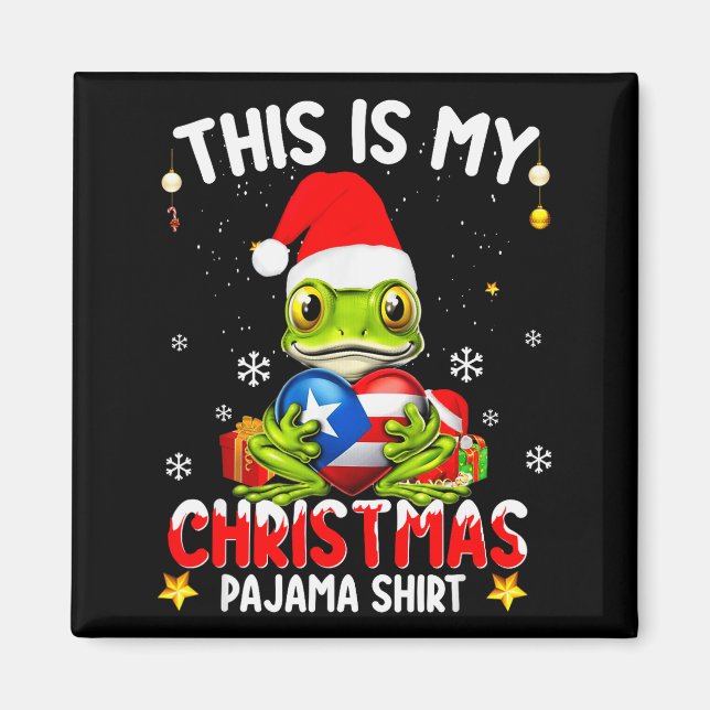 This Is My Christmas Pajama Shirt Fun Puerto Rico  Magnet (Vorne)