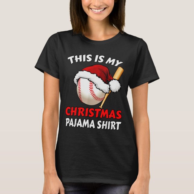 This Is My Christmas Pajama Shirt _ Funny Baseball (Vorderseite)