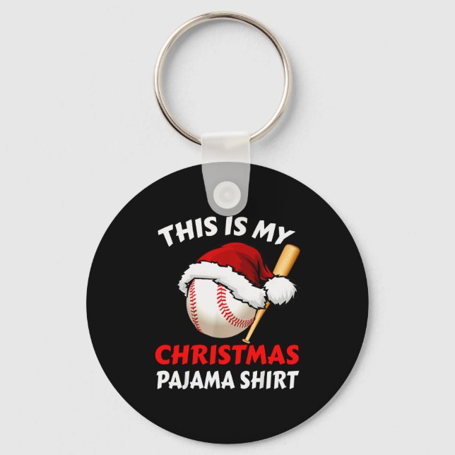 This Is My Christmas Pajama Shirt _ Funny Baseball Schlüsselanhänger (Vorderseite)