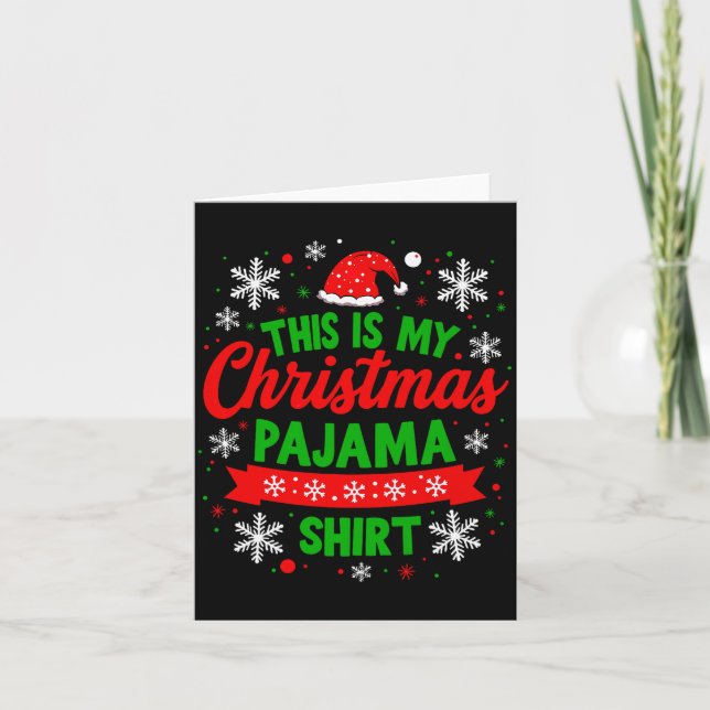 This Is My Christmas Pajama Shirt Funny Festive Ho Karte (Vorderseite)
