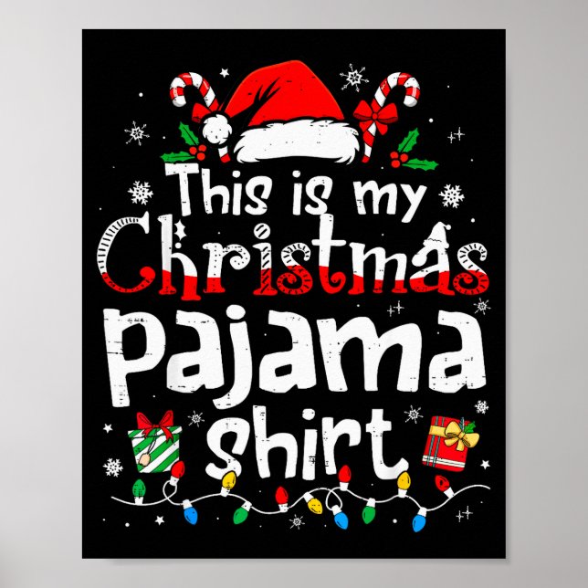 This Is My Christmas Pajama Shirt Funny Xmas Pjs M Poster (Vorne)
