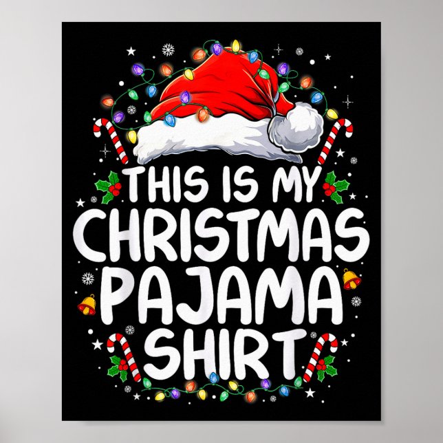 This Is My Christmas Pajama Shirt Funny Xmas Pjs M Poster (Vorne)