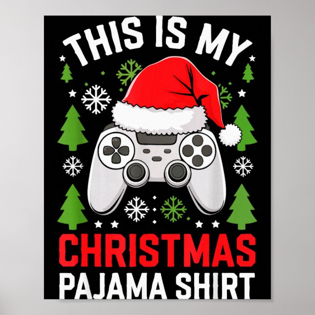 This Is My Christmas Pajama Shirt Gamer Teen Boy X Poster (Vorne)