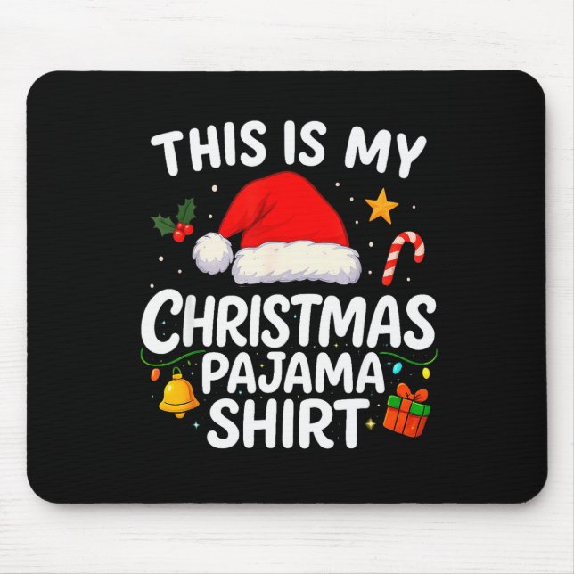 This Is My Christmas Pajama Shirt Lights Men Women Mousepad (Vorne)