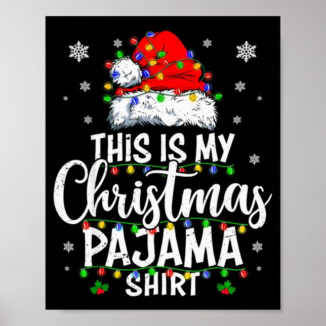 This Is My Christmas Pajama Shirt Lights Men Women Poster (Vorne)