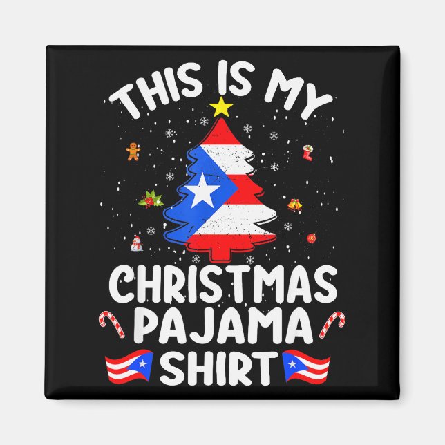 This Is My Christmas Pajama Shirt Puerto Rico Flag Magnet (Vorne)