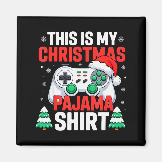 This Is My Christmas Pajama Shirt Video Gamer Gami Magnet (Vorne)
