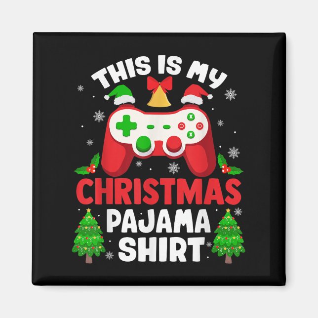 This Is My Christmas Pajama Shirt Video Gamer Gami Magnet (Vorne)