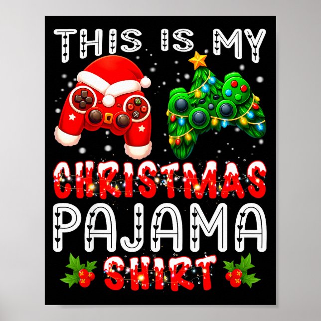 This Is My Christmas Pajama Shirts Controller Pjs  Poster (Vorne)
