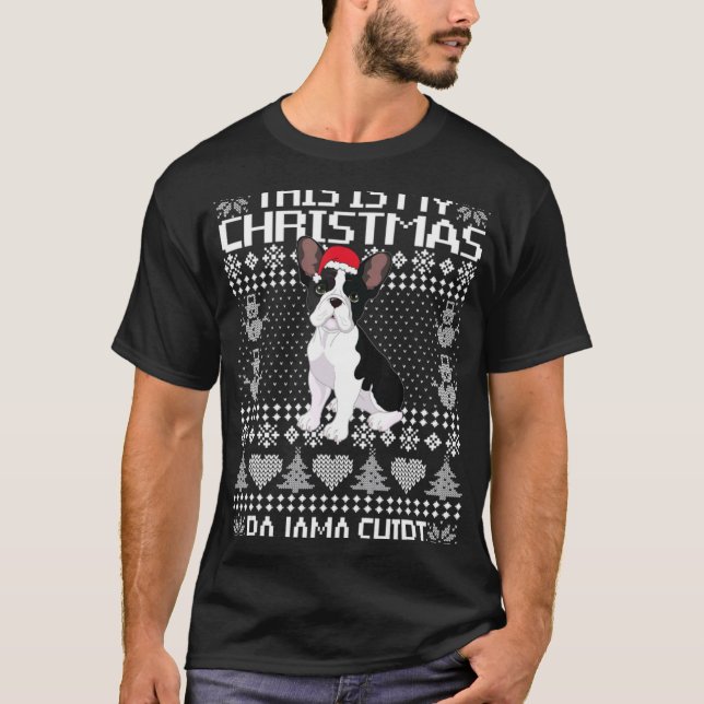 This Is My Christmas Pajama Ugly Xmas French Bull  T-Shirt (Vorderseite)