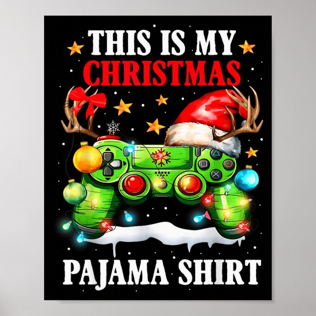 This Is My Christmas Pajama Video Game Gamer Boys  Poster (Vorne)