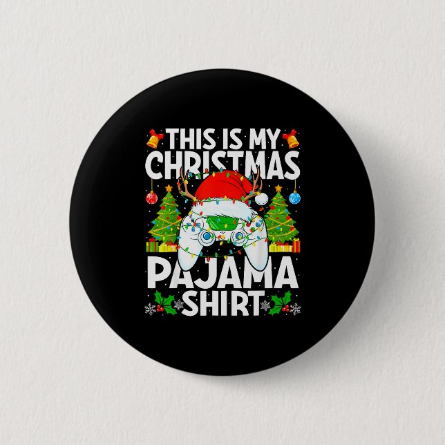 This Is My Christmas Pajama Video Gamer Christmas  Button (Vorderseite)