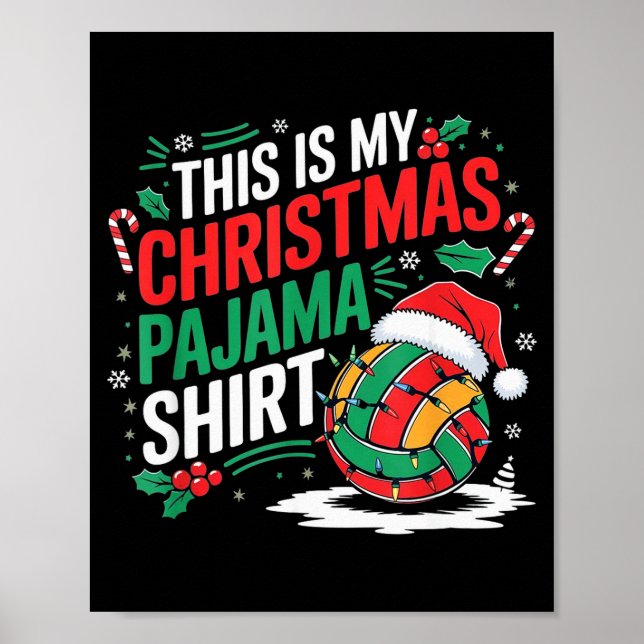 This Is My Christmas Pajama Volleyball Srt Xmas  Poster (Vorne)
