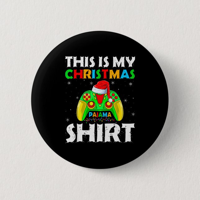 This Is My Christmas Pajamas Funny Video Game Game Button (Vorderseite)