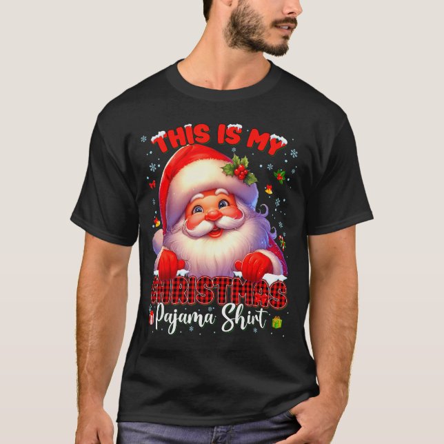 This Is My Christmas Pajamas Shirt Santa Christmas (Vorderseite)
