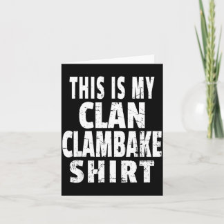 This Is My Clan Clambake Shirt Fun Family Reunion Karte