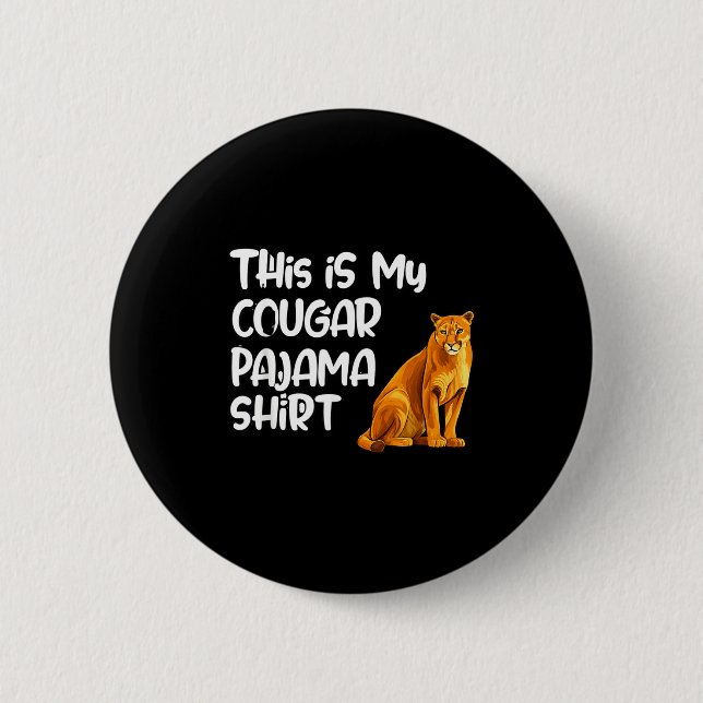 This Is My Cougar Pajama Shirt, Funny Cougars  Button (Vorderseite)