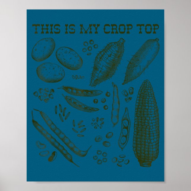 This Is My Crop Top Funny Gardening Pun Vegetable  Poster (Vorne)