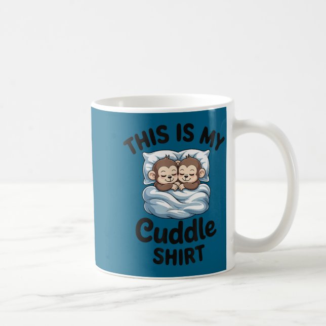 This Is My Cuddle Shirt Cute Monkey Couple  Kaffeetasse (Rechts)