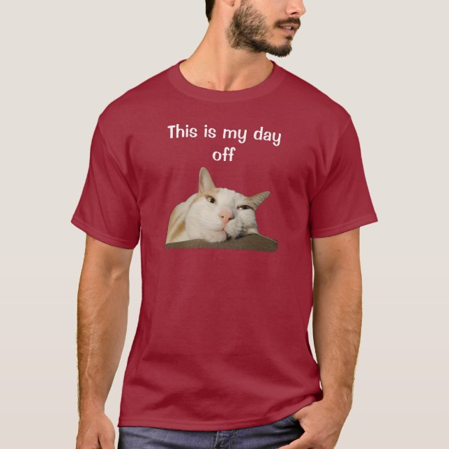 This is my Day Off Cat T-Shirt (Vorderseite)
