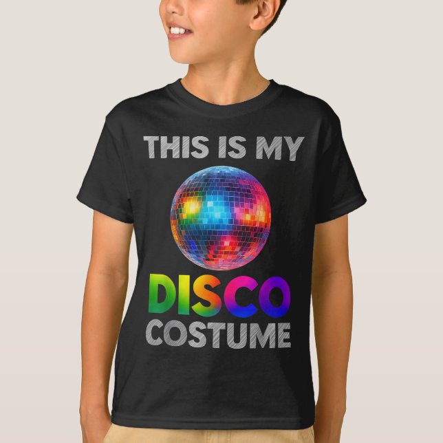 This Is My Disco Costume Ball Graphic 1970s Funky  T-Shirt (Vorderseite)