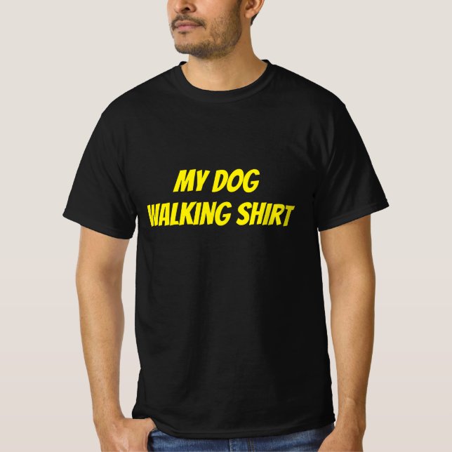 this is my dog walking t-shirt (Vorderseite)