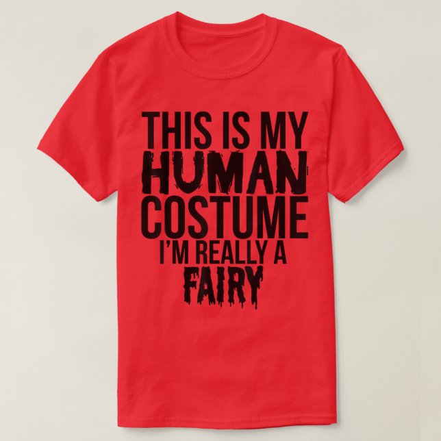 This Is My Favorite Costume Really A Fairy  Funny  T-Shirt (Design vorne)