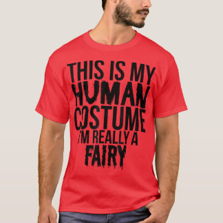 This Is My Favorite Costume Really A Fairy Funny T-Shirt