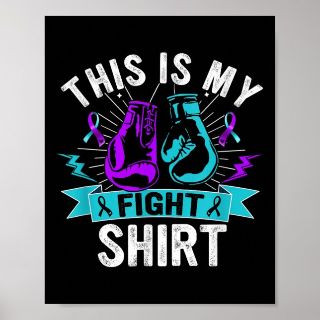 This Is My Figh Suicide Prevention Fighter Strong  Poster (Vorne)