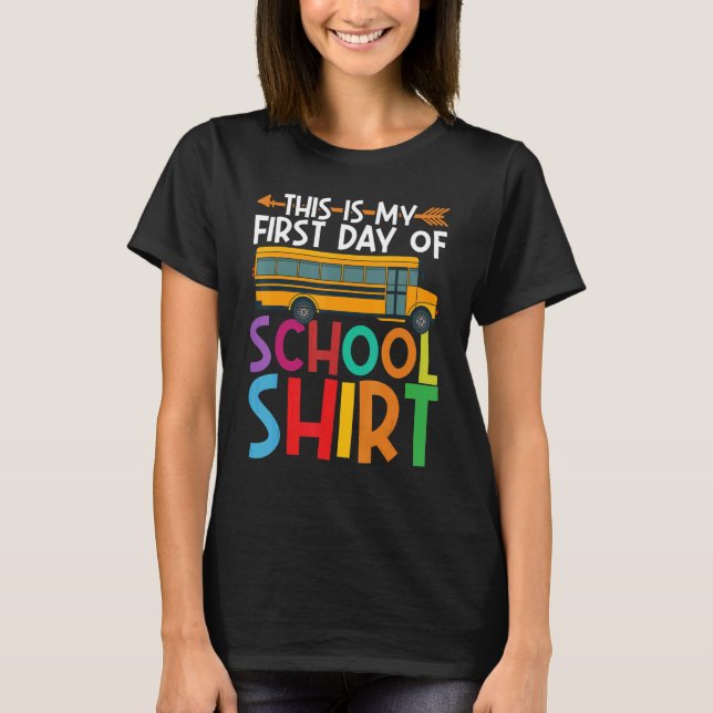 This Is My First Day Of School  1st Day Of School T-Shirt (Vorderseite)