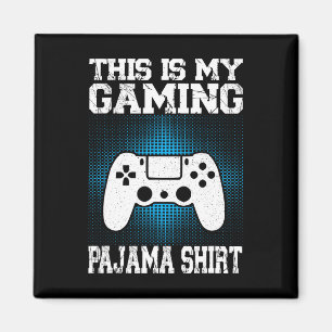 This Is My Gaming Pajama Shirt Funny Video Game Ga Magnet
