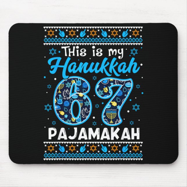 This Is My Hanukkah 67 Pajamakah For Jewish Christ Mousepad (Vorne)
