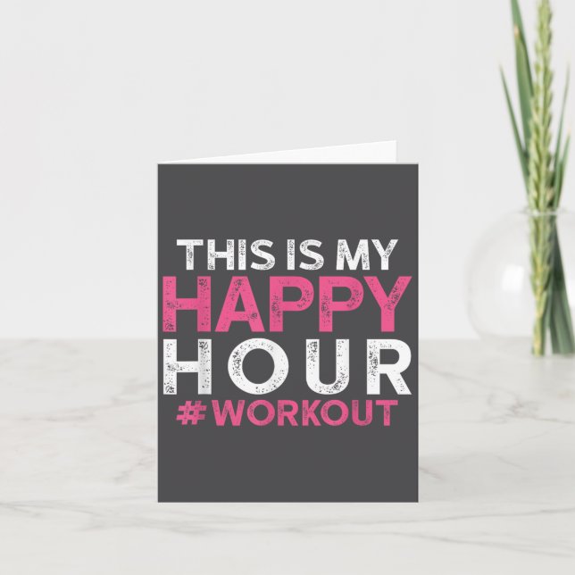 This Is My Happy Hour Workout - Motivational Gym G Karte (Vorderseite)
