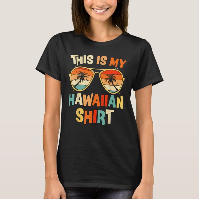 This Is My Hawaiian  Tropical Luau Costume Party H T-Shirt (Vorderseite)