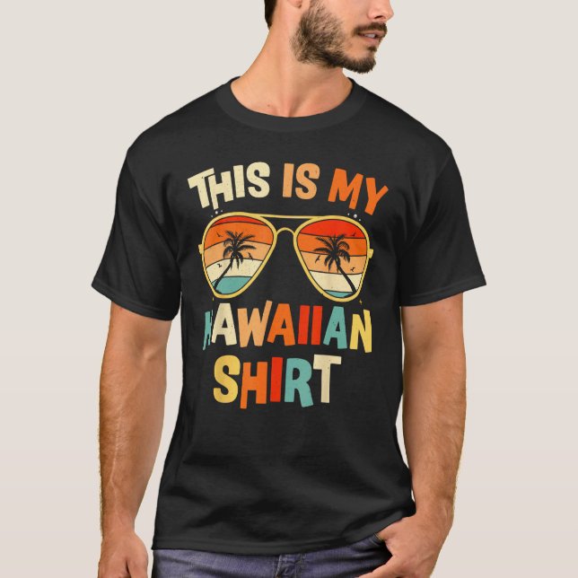 This Is My Hawaiian  Tropical Luau Costume Party H T-Shirt (Vorderseite)