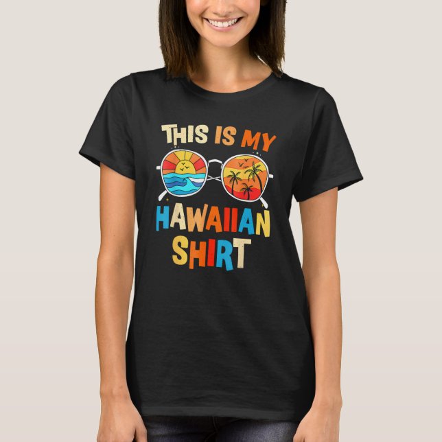 This Is My Hawaiian  Tropical Luau Costume Party H T-Shirt (Vorderseite)